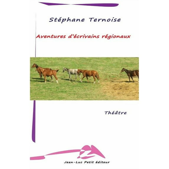 Aventures D'Ecrivains Regionaux (Paperback)