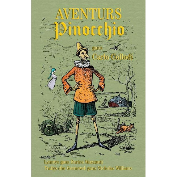 Aventurs Pinocchio - Whedhel Popet: The Adventures of Pinocchio - The Story of a Puppet in Cornish