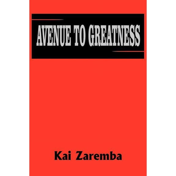 Avenue to Greatness (Paperback)