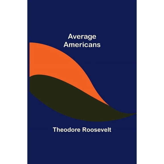 Average Americans, (Paperback)