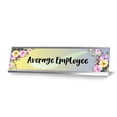 thumbnail image 1 of Average Employee, Floral Designer Series Desk Sign, Novelty Nameplate (2 x 8"), 1 of 3