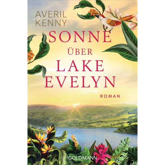 Averil Kenny,Sylvia Strasser Sonne über Lake Evelyn: Roman (Paperback)