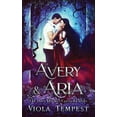 thumbnail image 1 of Avery &amp; Aria: The Story of Star-Crossed Lovers, (Paperback), 1 of 1