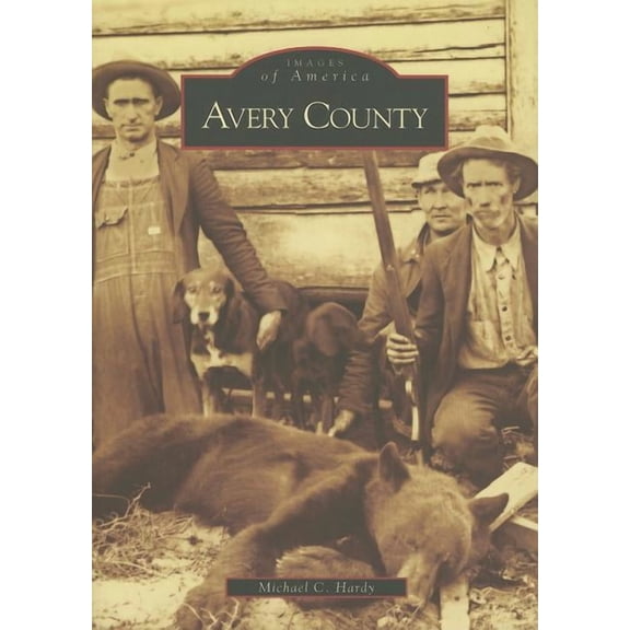 Avery County (Paperback) by Michael C Hardy