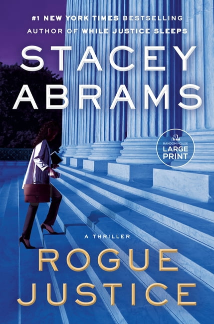 Rogue Justice: A Thriller (Avery Keene): Abrams, Stacey: 9780593744222:  : Books