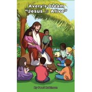 Collectible Averys Dream "Jesus is Alive" Hardcover