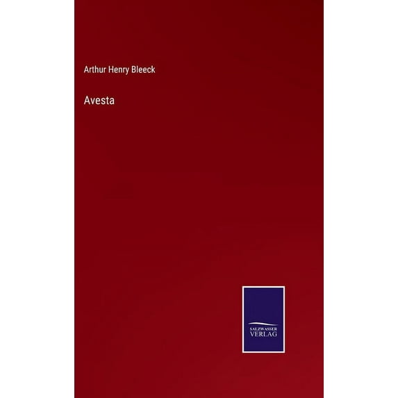 Avesta Hardcover 3752581891 9783752581898 Arthur Henry Bleeck