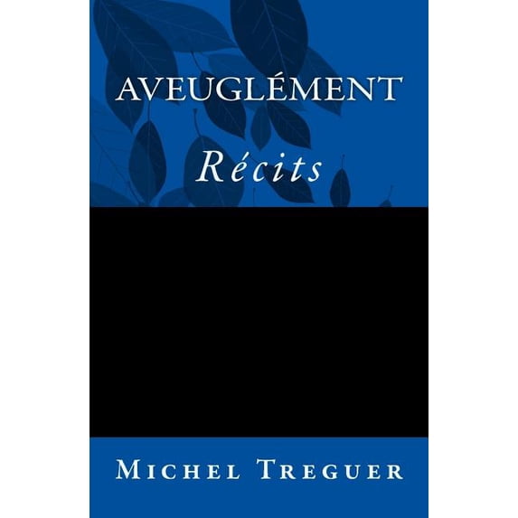Aveuglément: Roman (Paperback)