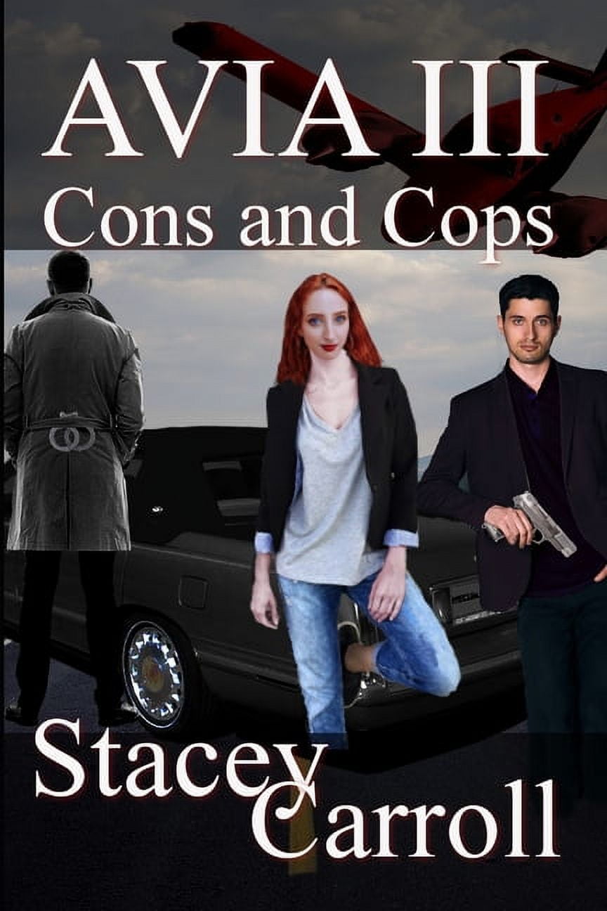 Avia: Avia III: Cons and Cops (Paperback)