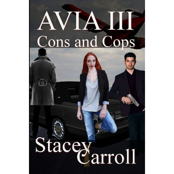 Avia: Avia III: Cons and Cops (Paperback)