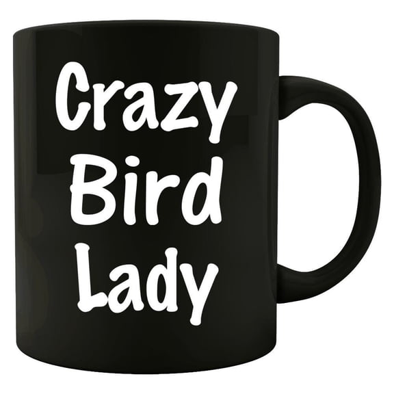 Funny Crazy Bird Lady 11 oz Coffee Mug - Avian Feather White Ceramic Gift