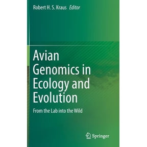 Avian Genomics in Ecology and Evolution: From the Lab Into the Wild, (Hardcover)