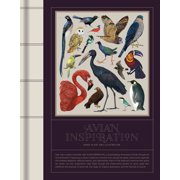 Avian Inspiration Art and Design Inspired by Birds, Hardcover