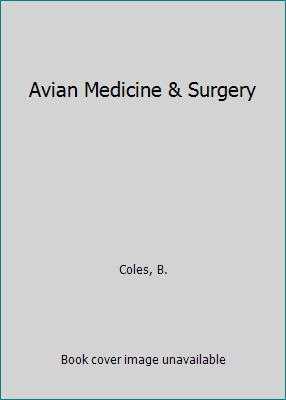 Pre-Owned Avian Medicine & Surgery (Paperback) 0632014032 9780632014033