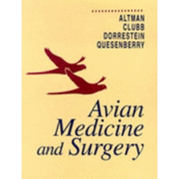 Pre-Owned Avian Medicine and Surgery (Hardcover) 0721654460 9780721654461