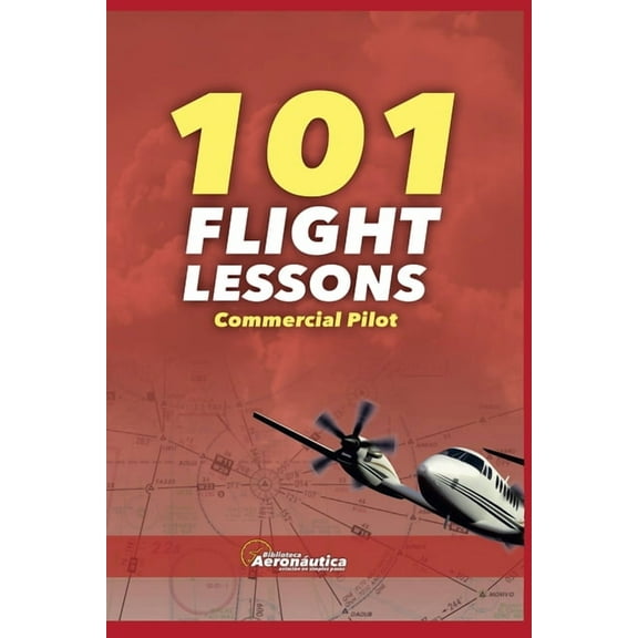 Aviation 101 Flight Lessons, (Paperback)