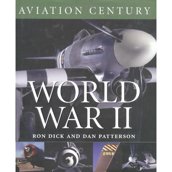 Pre-Owned Aviation Century World War II (Hardcover) 1550464264 9781550464269