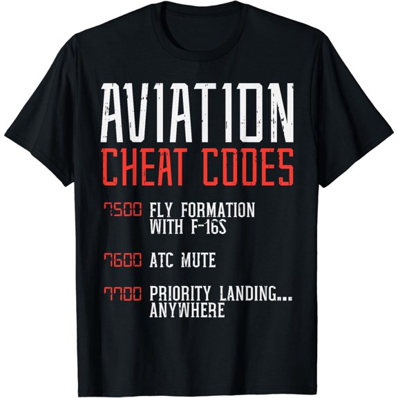 Aviation Cheat Codes Funny Airplane Humor Pilot ATC Gift T-Shirt