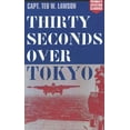 thumbnail image 1 of Aviation Classics: Thirty Seconds Over Tokyo (Paperback), 1 of 1
