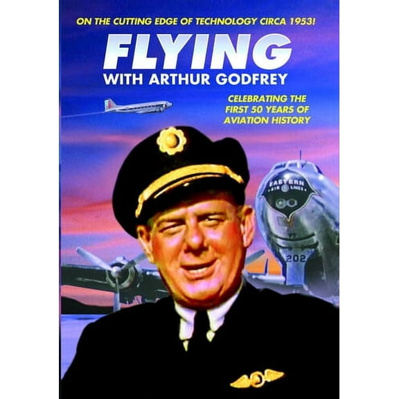 Aviation: Flying With Arthur Godfrey (DVD), Alpha Video, Special Interests