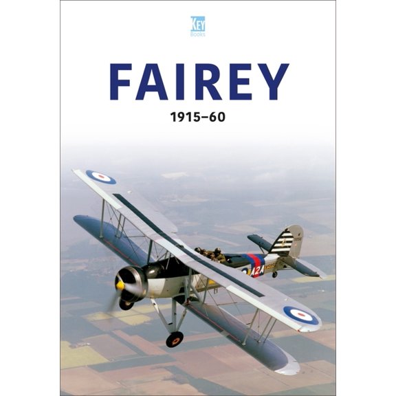 Aviation Industry Fairey 1915-60, (Paperback)