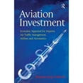 thumbnail image 1 of Pre-Owned Aviation Investment: Economic Appraisal for Airports, Air Traffic Management, Airlines and (Hardcover) by Doramas Jorge-Calder√≥n, 1 of 1