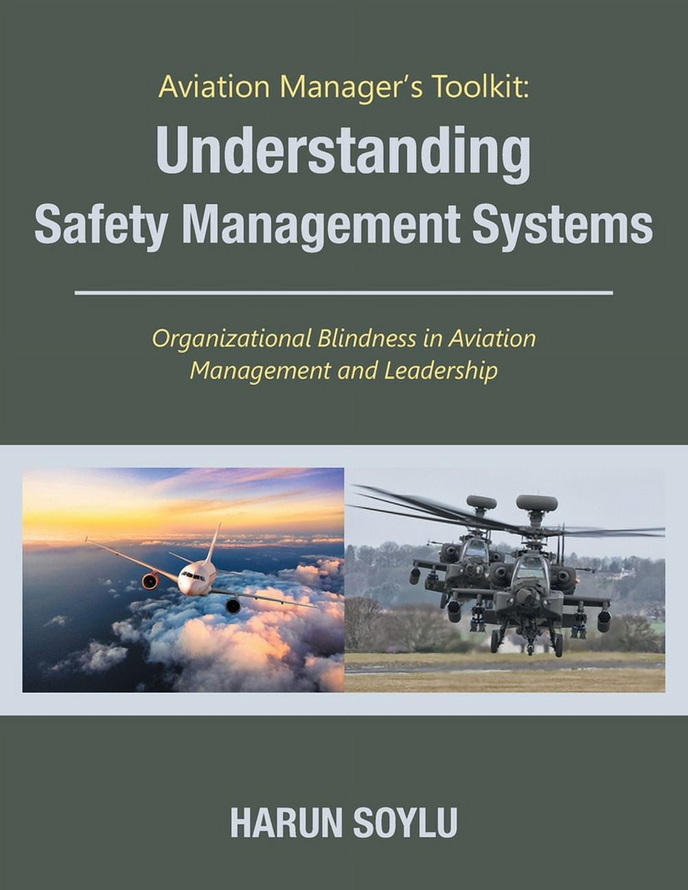 Aviation Manager's Toolkit: Understanding Safety Management Systems ...