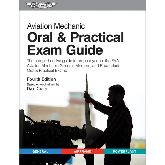 Aviation Mechanic Oral & Practical Exam Guide (Paperback)