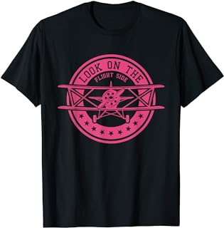 Aviation Shirts for Pilots | Look on the Flight Side T-Shirt - Walmart.com