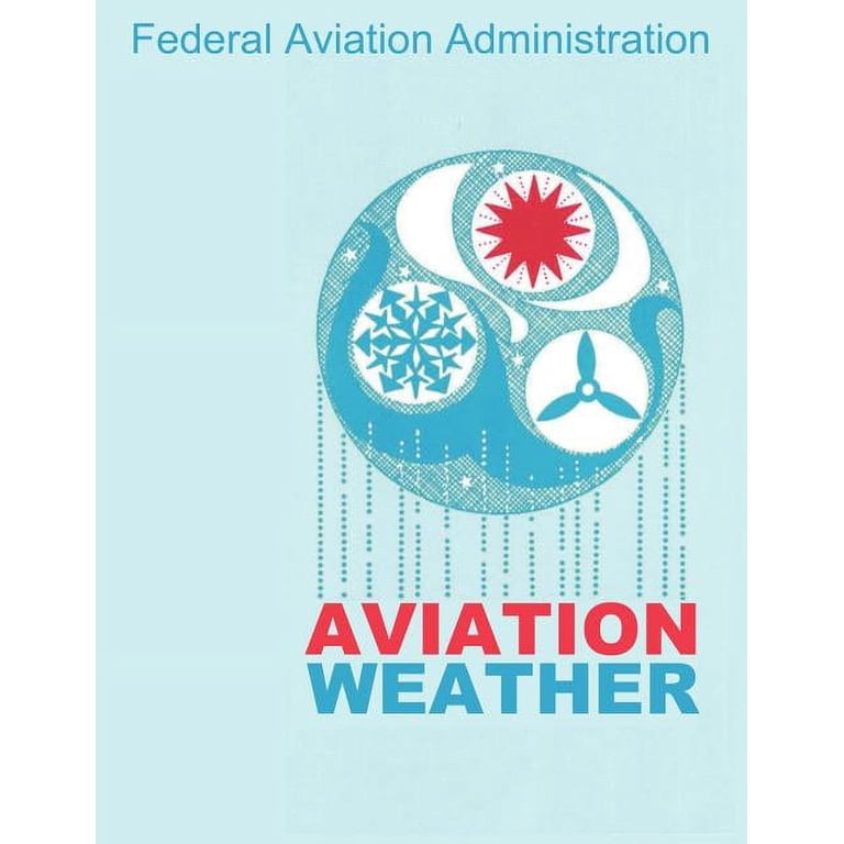 Aviation Weather (FAA Handbooks) (Paperback) - Walmart.com
