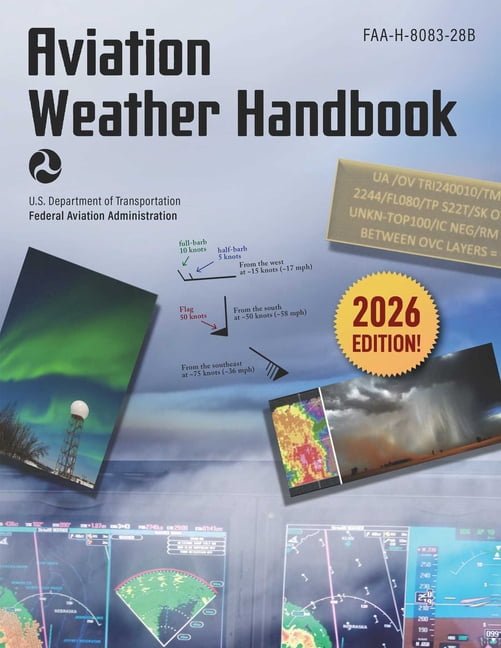 Aviation Weather Handbook (2026): Faa-H-8083-28b, (Paperback)