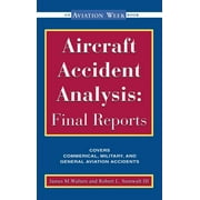 Aviation Week Books: Aircraft Accident Analysis: Final Reports (Hardcover)