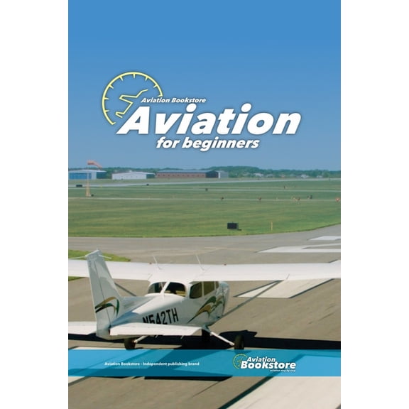 Aviation for Beginners, (Paperback)
