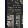 thumbnail image 1 of Avicennas Bearbeitung Der Aristotelischen Metaphysik (Hardcover), 1 of 6
