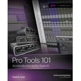 thumbnail image 1 of Pre-Owned Pro Tools 101: An Introduction to Pro Tools 10 (Paperback) 1133776558 9781133776550, 1 of 1