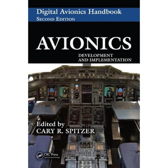 Pre-Owned Avionics: Development and Implementation (The Avionics Handbook, Second Edition) Paperback