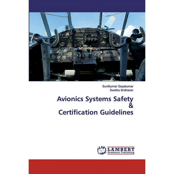 Avionics Systems Safety & Certification Guidelines (Paperback)