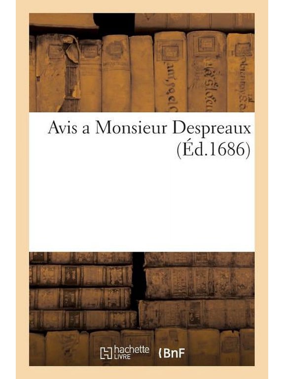 Avis a Monsieur Despreaux, (Paperback)