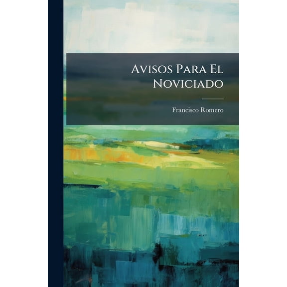 Avisos Para El Noviciado (Paperback)