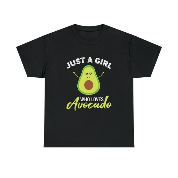 Avocado Lover Just A Girl Who Loves Avocado T-Shirt