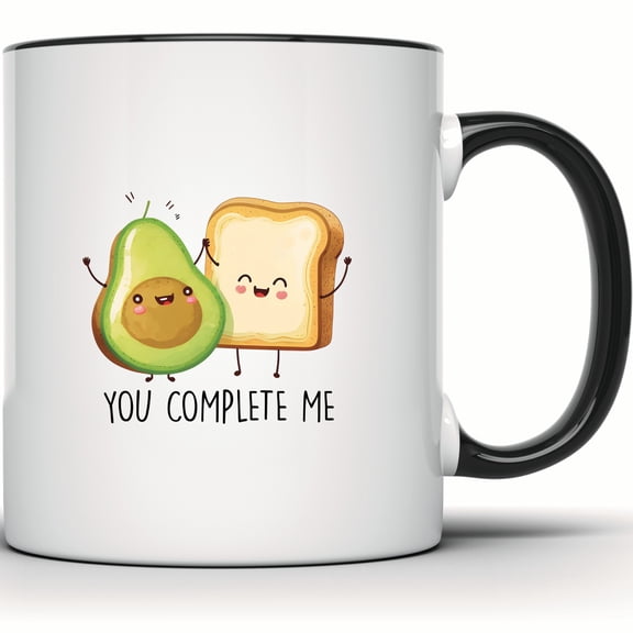 Avocado Toast Mug - You Complete Me - Funny Food Mug - Cute Couple Gift - Best Friend Present - Food Lover's Mug - Valentine's Day Gift - 11 Ounce Black Rim Handle Novelty Coffee Cup - WMUG1564-BLK