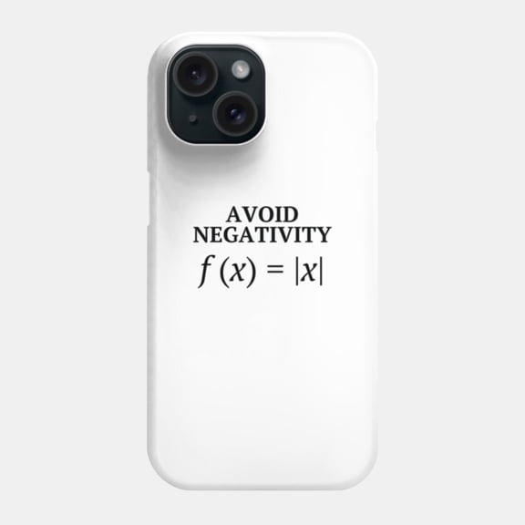 Avoid Negativity Funny Math Joke Pun Art Compatible Phone Case for iPhone 11-17 Pro Max