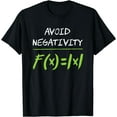thumbnail image 1 of Avoid negativity Mathematician Math T-Shirt, 1 of 3
