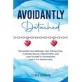 thumbnail image 1 of Avoidantly Detached, (Paperback), 1 of 1