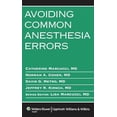 thumbnail image 1 of Pre-Owned Avoiding Common Anesthesia Errors (Paperback) 0781788471 9780781788472, 1 of 1