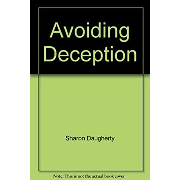 Pre-Owned Avoiding Deception (Paperback) 156267157X 9781562671570
