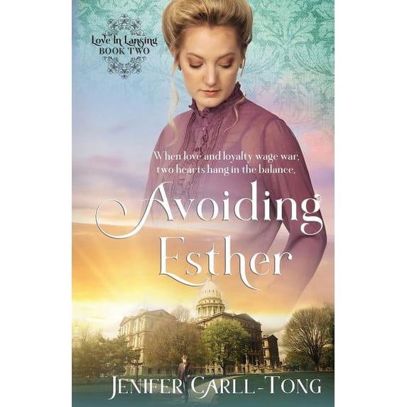 Love in Lansing Avoiding Esther, Book 2, (Paperback)