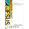 thumbnail image 1 of Pre-Owned Avoiding Jesus: Answers for Skeptics, Cynics, and the Curious (Paperback) 0801065615 9780801065613, 1 of 1