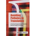 thumbnail image 1 of Avoiding Potholes in Translation : A Practical Perspective on Translation between English and isiZulu (Paperback), 1 of 1
