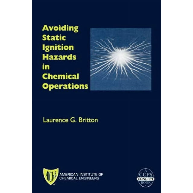 PreOwned Avoiding Static Ignition Hazards in Chemical Operations A